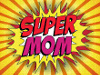 My Friend Debbie - My kid found the kryptonite to bring down Supermom